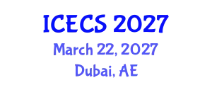 International Conference on Electronic Circuits and Systems (ICECS) March 22, 2027 - Dubai, United Arab Emirates