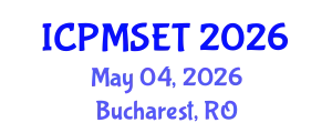 International Conference on Polymer Materials Science, Engineering and Technology (ICPMSET) May 04, 2026 - Bucharest, Romania
