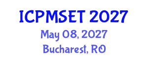 International Conference on Polymer Materials Science, Engineering and Technology (ICPMSET) May 08, 2027 - Bucharest, Romania