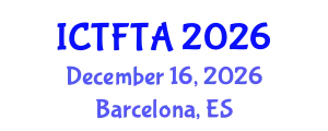 International Conference on Thin Film Technology and Applications (ICTFTA) December 16, 2026 - Barcelona, Spain