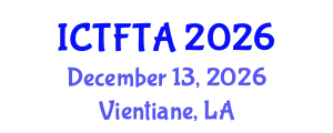 International Conference on Thin Film Technology and Applications (ICTFTA) December 13, 2026 - Vientiane, Laos