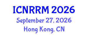 International Conference on Nuclear, Radiochemical and Radiobiological Measurements (ICNRRM) September 27, 2026 - Hong Kong, China