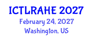 International Conference on Teaching, Learning, Research, and Administration in Higher Education (ICTLRAHE) February 24, 2027 - Washington, United States