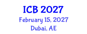International Conference on Botany (ICB) February 15, 2027 - Dubai, United Arab Emirates