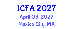 International Conference on Fisheries and Aquaculture (ICFA) April 03, 2027 - Mexico City, Mexico
