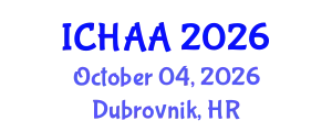 International Conference on Healthy and Active Aging (ICHAA) October 04, 2026 - Dubrovnik, Croatia