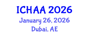 International Conference on Healthy and Active Aging (ICHAA) January 26, 2026 - Dubai, United Arab Emirates