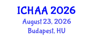 International Conference on Healthy and Active Aging (ICHAA) August 23, 2026 - Budapest, Hungary
