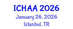 International Conference on Healthy and Active Aging (ICHAA) January 26, 2026 - Istanbul, Turkey