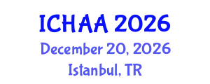 International Conference on Healthy and Active Aging (ICHAA) December 20, 2026 - Istanbul, Turkey