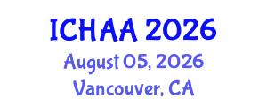 International Conference on Healthy and Active Aging (ICHAA) August 05, 2026 - Vancouver, Canada