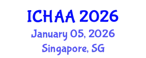 International Conference on Healthy and Active Aging (ICHAA) January 05, 2026 - Singapore, Singapore