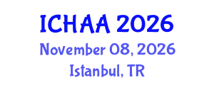 International Conference on Healthy and Active Aging (ICHAA) November 08, 2026 - Istanbul, Turkey