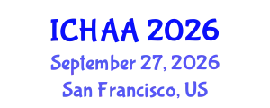 International Conference on Healthy and Active Aging (ICHAA) September 27, 2026 - San Francisco, United States