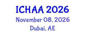 International Conference on Healthy and Active Aging (ICHAA) November 08, 2026 - Dubai, United Arab Emirates