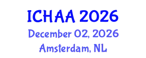 International Conference on Healthy and Active Aging (ICHAA) December 02, 2026 - Amsterdam, Netherlands