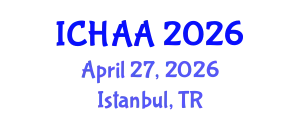 International Conference on Healthy and Active Aging (ICHAA) April 27, 2026 - Istanbul, Turkey