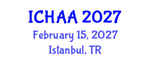 International Conference on Healthy and Active Aging (ICHAA) February 15, 2027 - Istanbul, Turkey