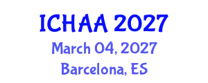 International Conference on Healthy and Active Aging (ICHAA) March 04, 2027 - Barcelona, Spain