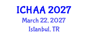 International Conference on Healthy and Active Aging (ICHAA) March 22, 2027 - Istanbul, Turkey