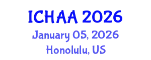 International Conference on Healthy and Active Aging (ICHAA) January 05, 2026 - Honolulu, United States