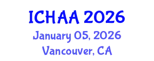International Conference on Healthy and Active Aging (ICHAA) January 05, 2026 - Vancouver, Canada