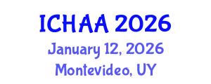 International Conference on Healthy and Active Aging (ICHAA) January 12, 2026 - Montevideo, Uruguay