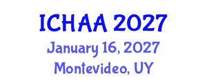 International Conference on Healthy and Active Aging (ICHAA) January 16, 2027 - Montevideo, Uruguay