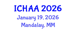 International Conference on Healthy and Active Aging (ICHAA) January 19, 2026 - Mandalay, Myanmar