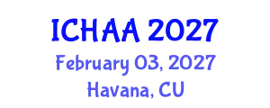 International Conference on Healthy and Active Aging (ICHAA) February 03, 2027 - Havana, Cuba