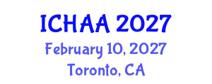 International Conference on Healthy and Active Aging (ICHAA) February 10, 2027 - Toronto, Canada