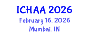 International Conference on Healthy and Active Aging (ICHAA) February 16, 2026 - Mumbai, India