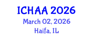 International Conference on Healthy and Active Aging (ICHAA) March 02, 2026 - Haifa, Israel