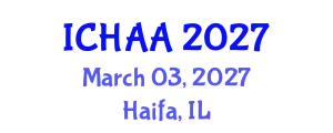 International Conference on Healthy and Active Aging (ICHAA) March 03, 2027 - Haifa, Israel