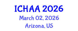International Conference on Healthy and Active Aging (ICHAA) March 02, 2026 - Arizona, United States