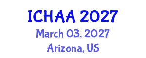 International Conference on Healthy and Active Aging (ICHAA) March 03, 2027 - Arizona, United States