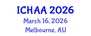 International Conference on Healthy and Active Aging (ICHAA) March 16, 2026 - Melbourne, Australia