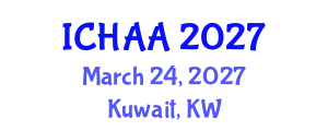 International Conference on Healthy and Active Aging (ICHAA) March 24, 2027 - Kuwait, Kuwait