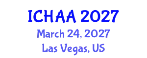 International Conference on Healthy and Active Aging (ICHAA) March 24, 2027 - Las Vegas, United States