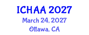 International Conference on Healthy and Active Aging (ICHAA) March 24, 2027 - Ottawa, Canada