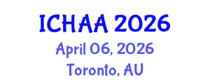 International Conference on Healthy and Active Aging (ICHAA) April 06, 2026 - Toronto, Australia