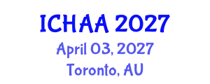 International Conference on Healthy and Active Aging (ICHAA) April 03, 2027 - Toronto, Australia