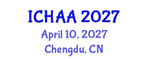 International Conference on Healthy and Active Aging (ICHAA) April 10, 2027 - Chengdu, China