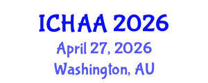 International Conference on Healthy and Active Aging (ICHAA) April 27, 2026 - Washington, Australia