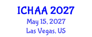 International Conference on Healthy and Active Aging (ICHAA) May 15, 2027 - Las Vegas, United States