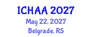 International Conference on Healthy and Active Aging (ICHAA) May 22, 2027 - Belgrade, Serbia