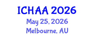 International Conference on Healthy and Active Aging (ICHAA) May 25, 2026 - Melbourne, Australia