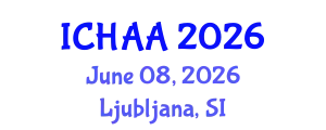 International Conference on Healthy and Active Aging (ICHAA) June 08, 2026 - Ljubljana, Slovenia