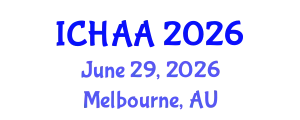 International Conference on Healthy and Active Aging (ICHAA) June 29, 2026 - Melbourne, Australia