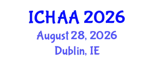 International Conference on Healthy and Active Aging (ICHAA) August 28, 2026 - Dublin, Ireland